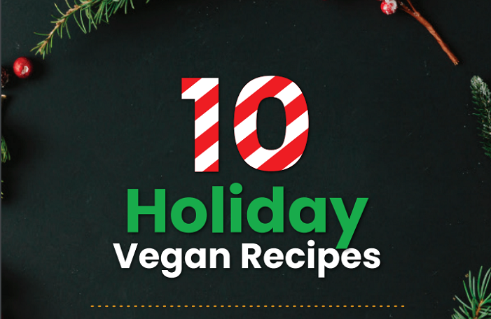 10 Easy Vegan Holiday Recipes