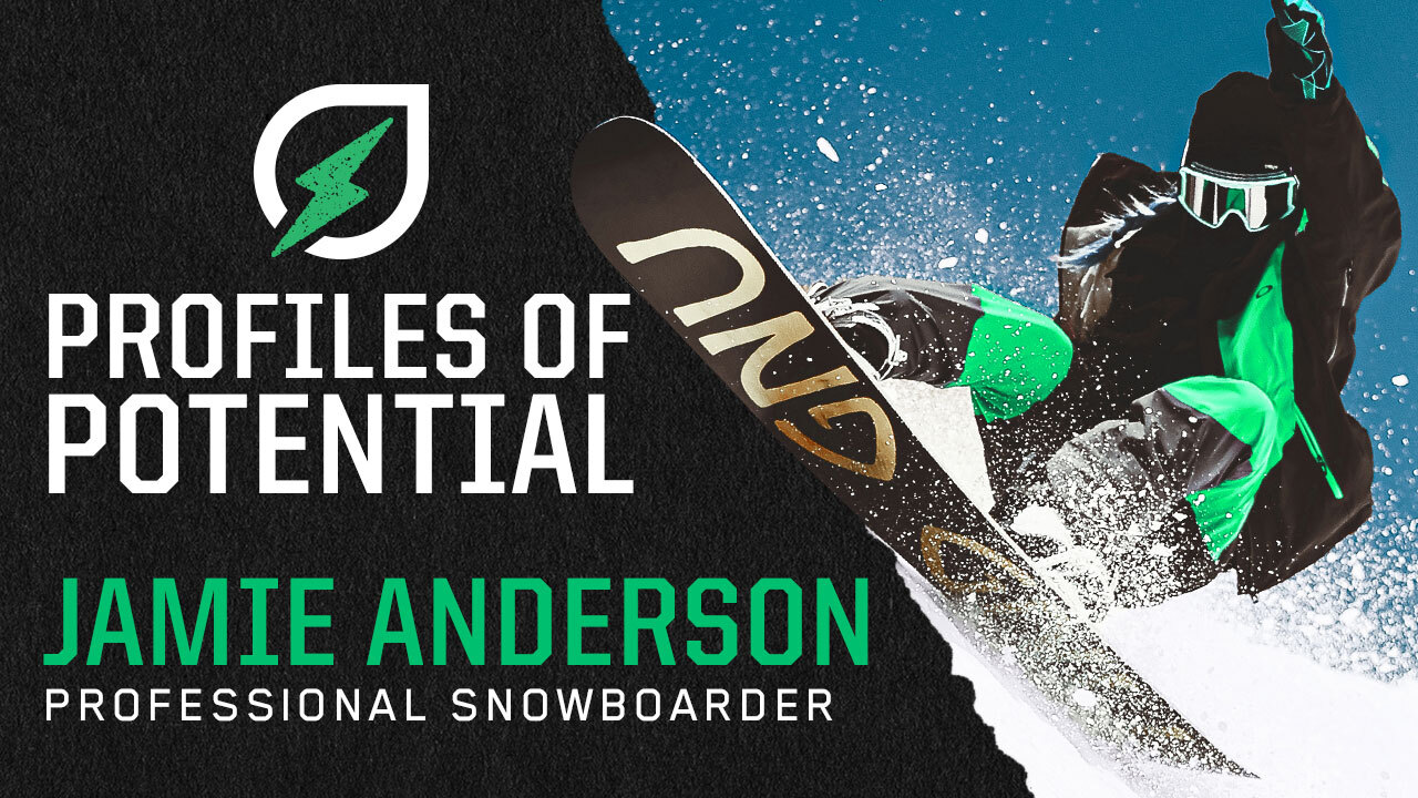 Profiles of Potential: Professional Snowboarder Jamie Anderson
